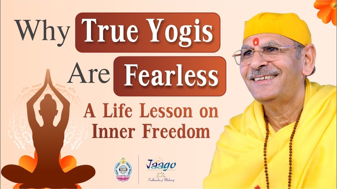 Why True Yogis Are Fearless | A Life Lesson on Inner Freedom | Jaago with Sudhanshu Ji Maharaj