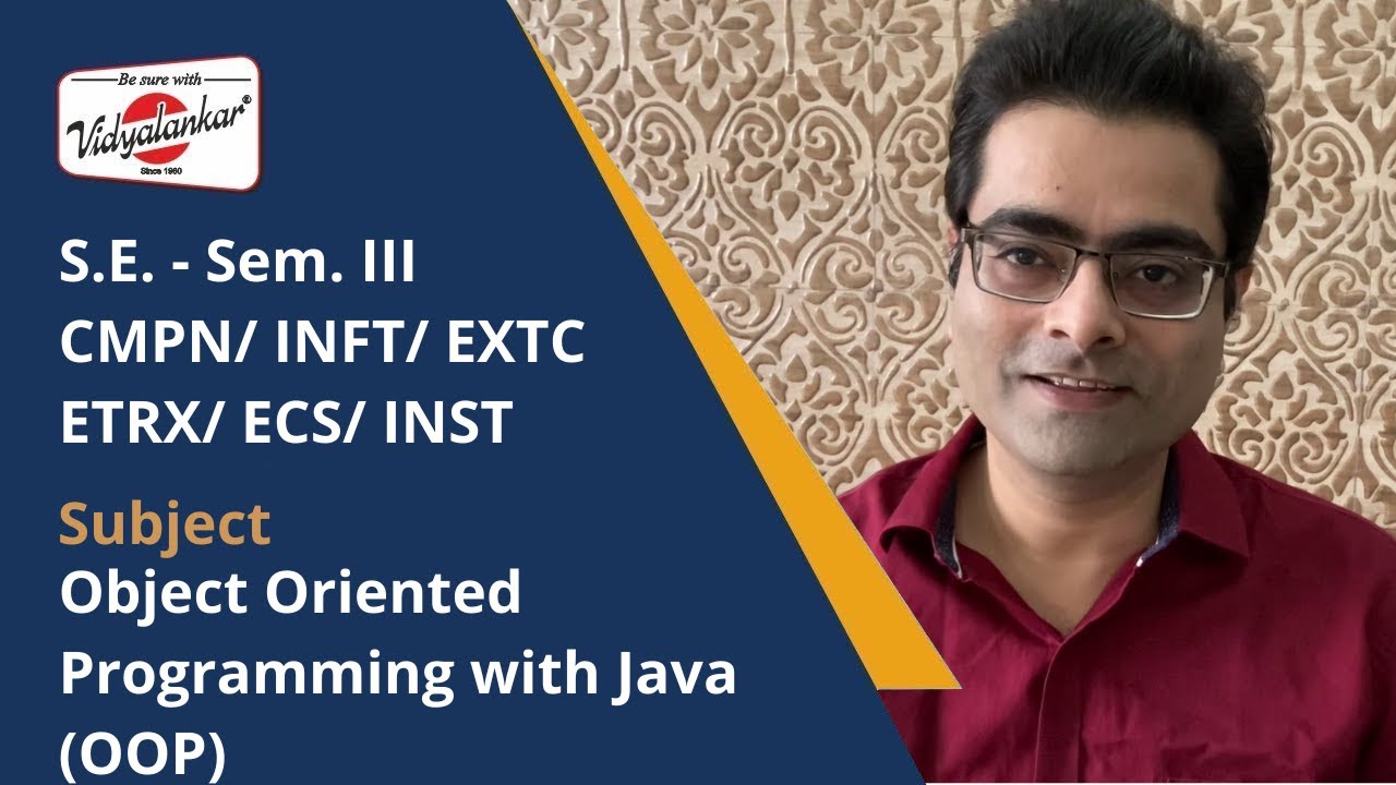 S.E.(Sem III) : CMPN INFT EXTC ETRX ECS INST - Object Oriented ...