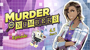 Murder by Numbers - Episode 4.5 (Part 2) - Scout