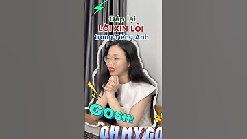 Đáp lại lời xin lỗi bằng tiếng anh  #english #learnenglish #hoctienganh #funny #viral #tips #shorts