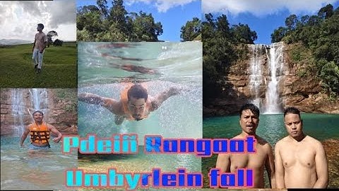 Pdeiñ Rangad ll Umbyrlein fall ll Ia chem wa kong Tre shnong 