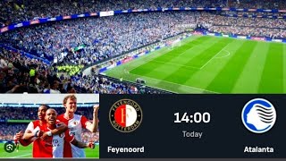Feyenoord 2-1 Atalanta LIVE | Pre-Season Friendly 2026 | TV Channels & Live Coverage Guide Today screenshot 1