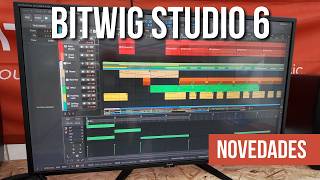 Bitwig Studio 6: todas las novedades