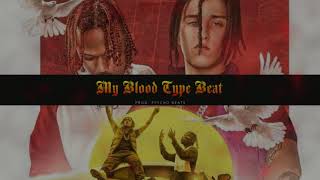 [FREE]Pablo Chill-E x Polimá Westcoast My Blood Type Beat 2019 |Trap chileno type beat