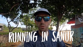 What's it like to run in Sanur?