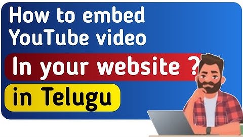 How to embed youtube video in telugu |YouTube video in wordpress