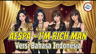 Aespa Im Rich man  | Cover K-Pop Versi Bahasa Indonesia | Lagu Korea Kpop Indonesian Version