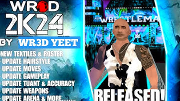 WR3D 2K24 CROWN JEWEL EDITION MOD RELEASED!! ALL NEW FEATURES UPDATED ROSTER & ARENAS WR3D NEW MOD