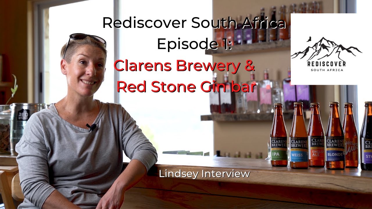 Rediscover South Africa - Clarens - Clarens Brewery and Red Stone Gin Bar - Ep.1