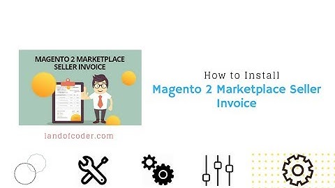 How to Install Magento 2 Marketplace Seller Invoice