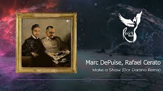 Marc DePulse, Rafael Cerato - Make a Show ft. Hadar (Dor Danino Remix) [JEAHMON!] Resimi