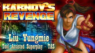 【TAS】KARNOV REVENGEFIGHTING HISTORY DYNAMITE - LIU YUNGMIE