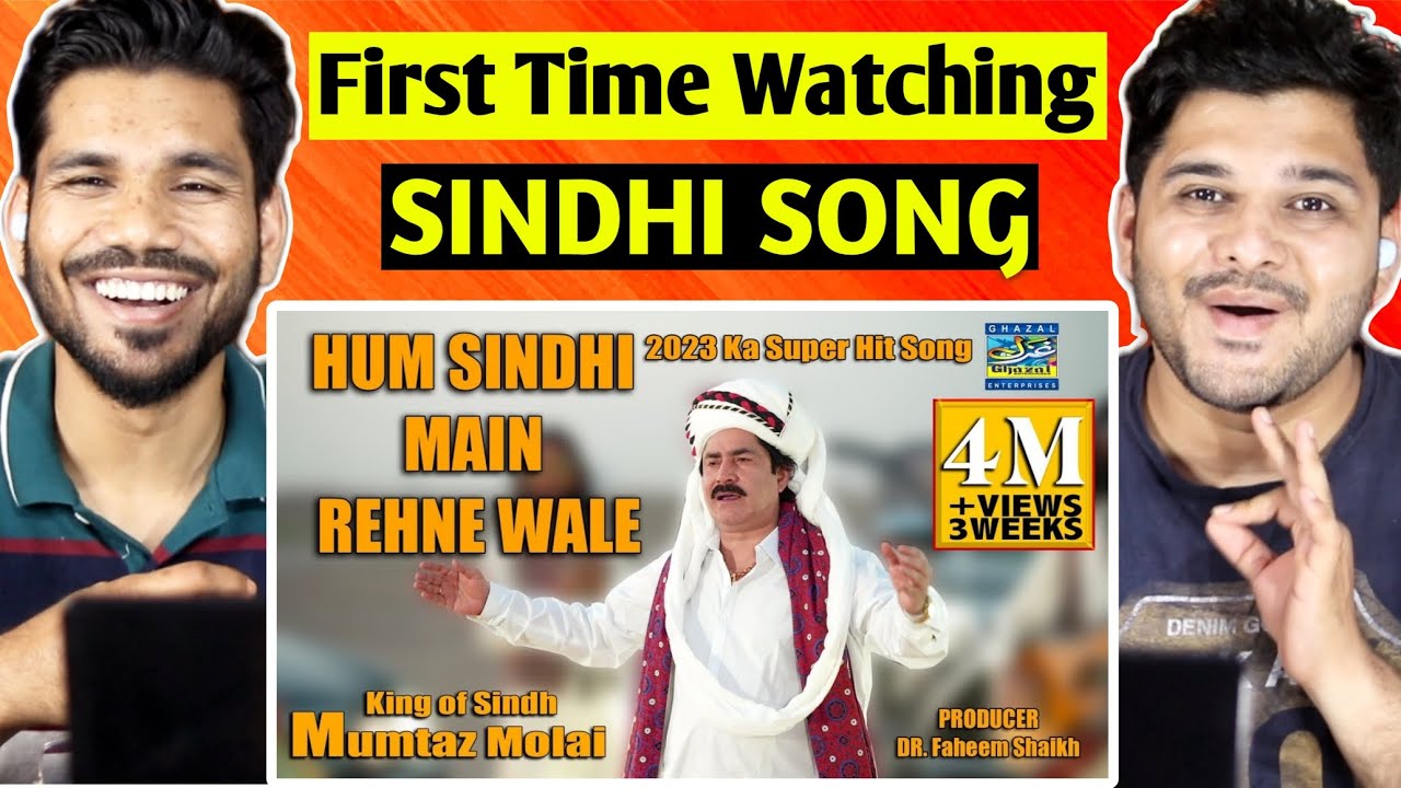 Indians react to Hum Sindh Me Rahne Wale Song by Mumtaz Molai