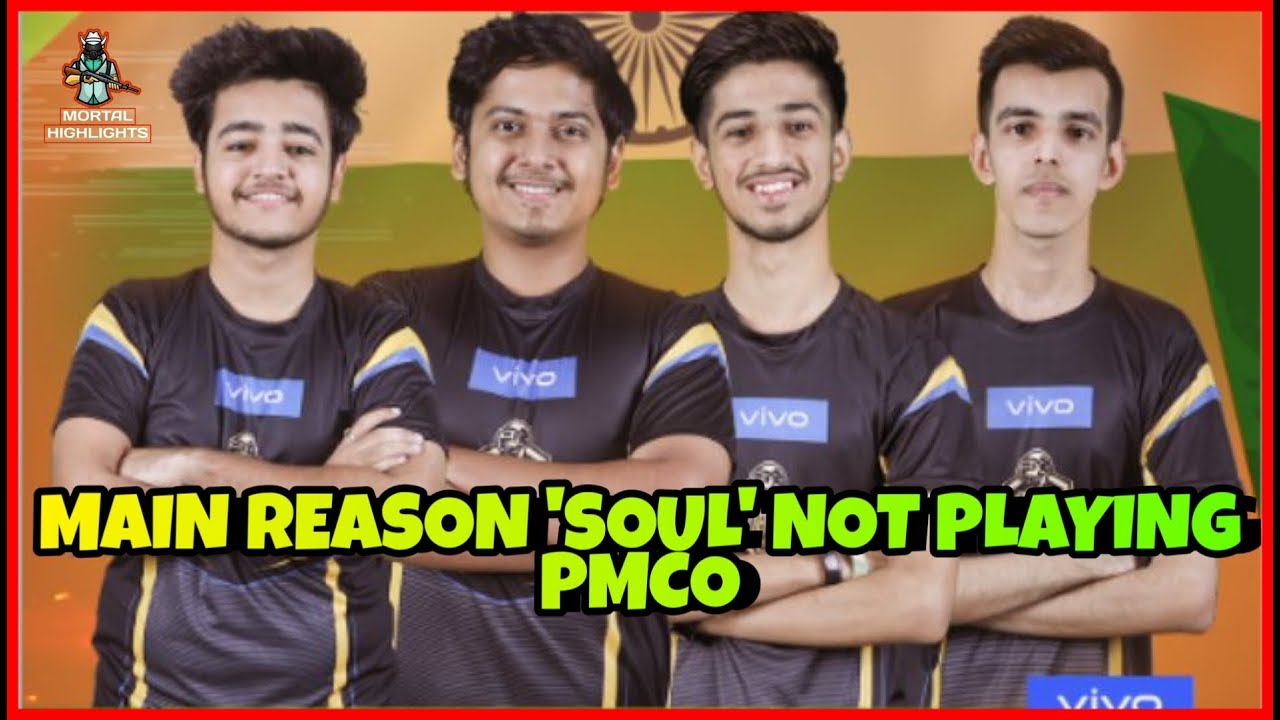 Why SouL is Not Playing PMCO? Mortal Explained In Detail