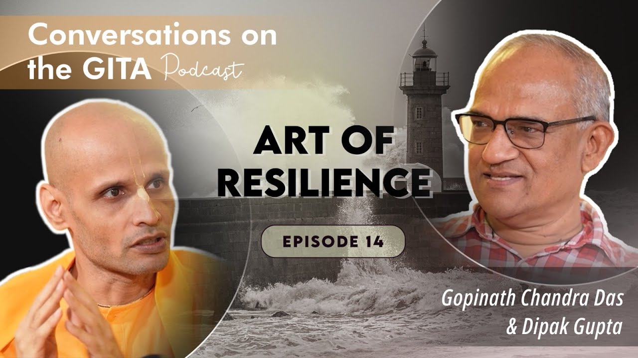 Conversations on the Gita, Episode 14-Chapter 5, Part 1/2, Verses 1-17