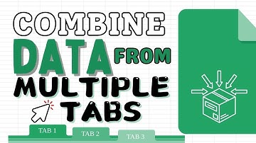 Combine Data from Multiple Tabs to One in Google Sheets (Updated Master List)