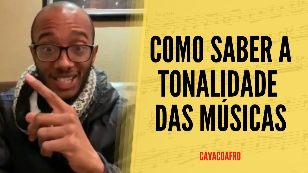COMO SABER A TONALIDADE DA MÚSICA - YouTube