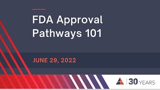 FDA Approval Pathways 101
