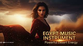 Egypt Music Instrument ⚡ Rise of the Ancient Rhythm | Epic Arabic Instrumental