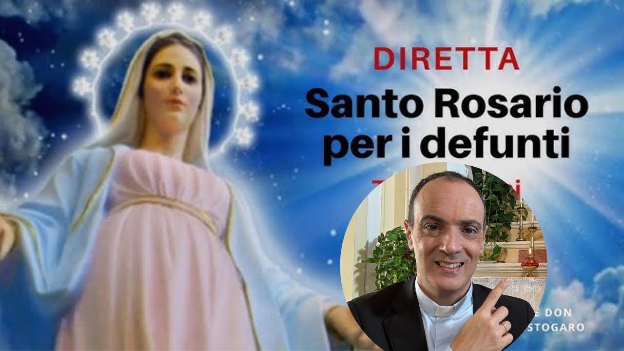Santo Rosario per i defunti - misteri della gloria