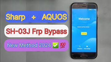 Sharp Aquos SH-03J Frp Remove || 605Sh Frp Bypass Tested✅ 💯