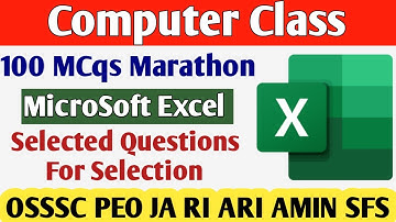 MS Excel 100 Mcqs // MS Excel marathon Class //Computer Class // OSSSC PEO JA RI ARI AMIN SFS FG