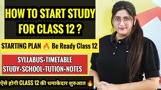Class 12 Study Plan! How to Start Study for Class 12 Like a Pro in the New Academic Year! 📚🔥#class12
