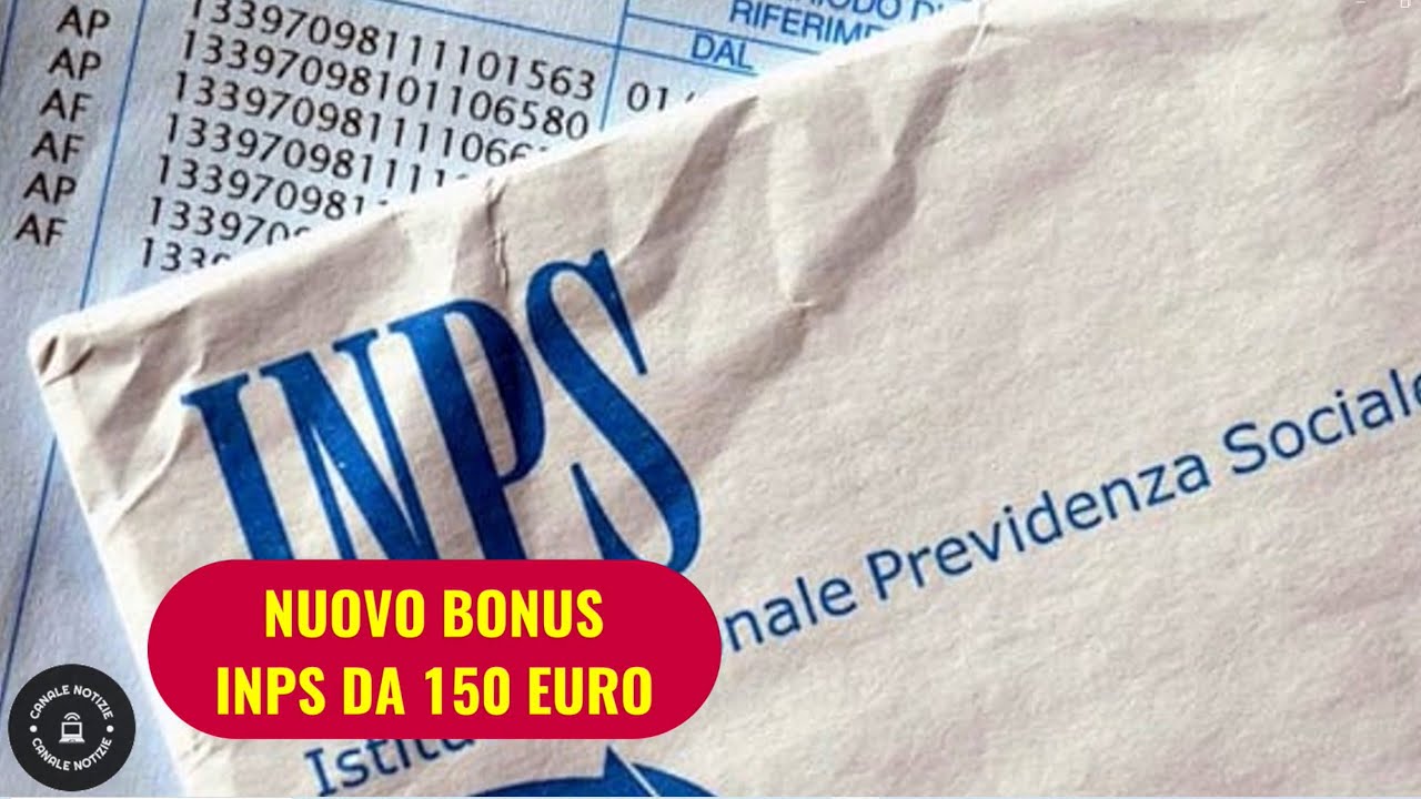 Bonus Inps Bonus INPS di 150 euro: guida su funzionamento e beneficiari - YouTube