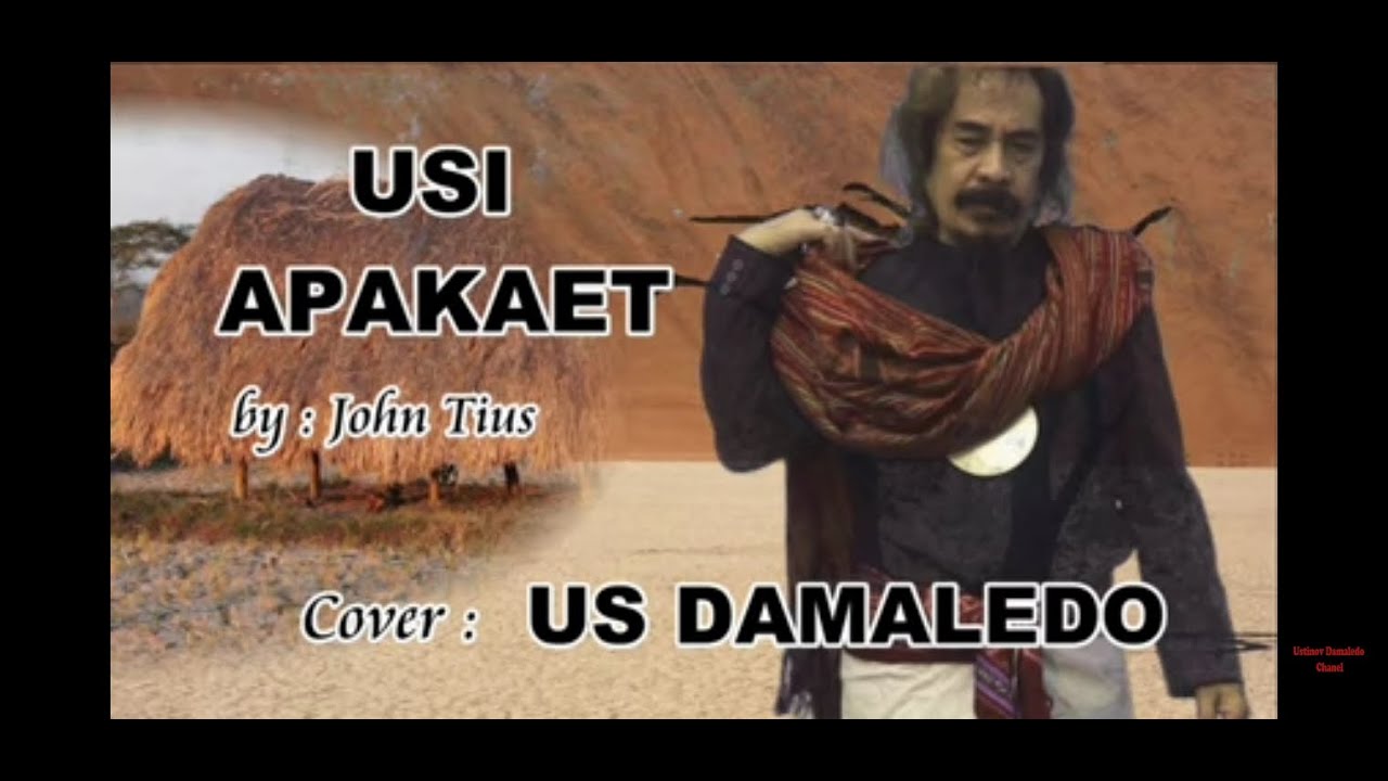 Lagu Rohani dalam bahasa Dawan, USI APAKAET  cover  US DAMALEDO
