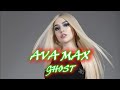 AVA MAX GHOST 