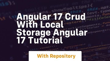angular 17 crud with local storage angular 17 tutorial