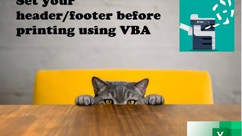016. Use Excel VBA macros to set your HEADERS automatically before PRINTING
