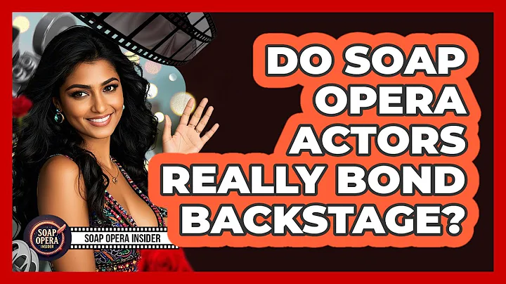 Do Soap Opera Actors Really Bond Backstage? - Soap Opera Insider