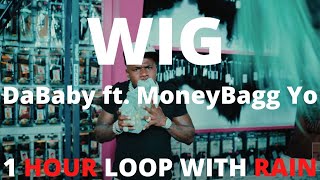 DaBaby ft. MoneyBagg Yo - WIG (1 HOUR LOOP)