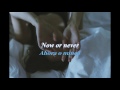 Halsey - Now or never (Lyrics - Sub Español)