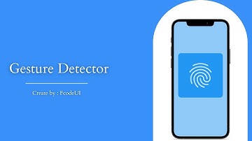 Gesture Detection | Flutter | Flutter Tutorial | Flutter UI | Flutter Widget | Widget | Flutter App