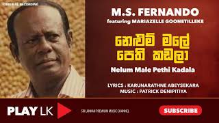 Video thumbnail of "Nelum Male Pethi Kadala (නෙළුම් මලේ) - M.S. Fernando | Original Song"