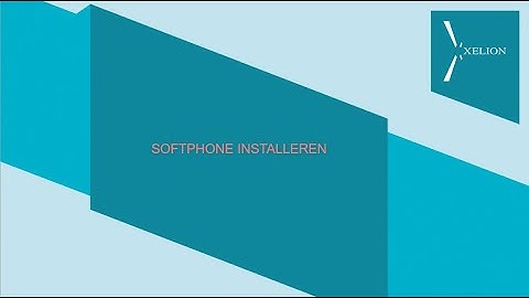 Xelion & Softphone installeren - eindgebruikers -