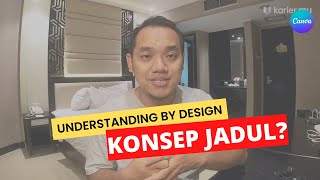 What is UbD Understanding by Design