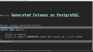 GENERATED COLUMNS no PostgreSQL 12