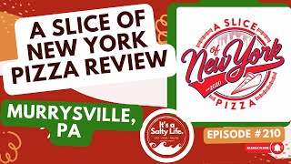 A Slice of New York Pizza Review, Murrysville, PA #210