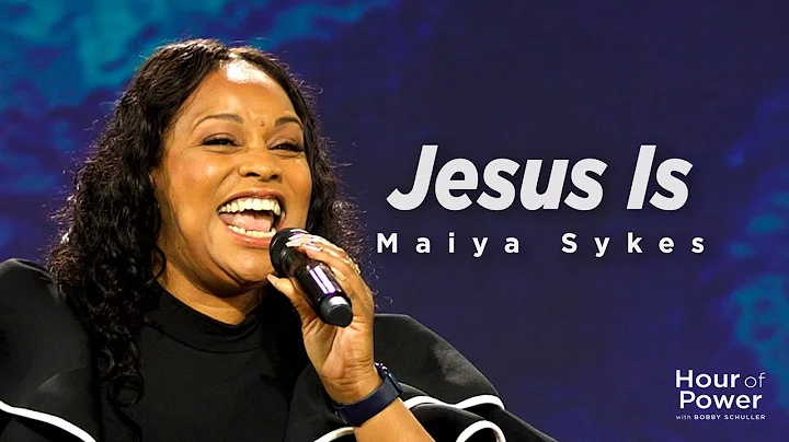 Jesus Is - Maiya Sykes