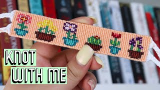 FLOWER POTS BRACELET [CC] || Knot With Me