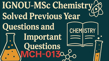 MCH-013 SOLVED PYQ with Detailed Explanation😲 IGNOU MSc Chemistry|  #MCH-013#physicalchemistry#ignou