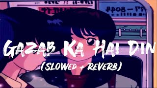 You Cant Help Falling In Love Gazab Ka Hai Din Jubin Nautiyal Slowed Reverb Lyrics Video