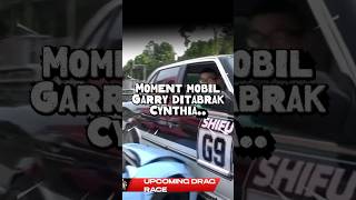 Moment Mobil Garry Ditabrak Cynthia