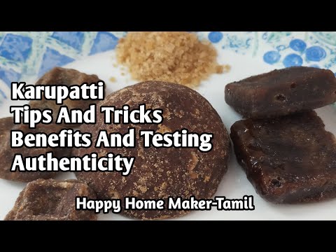 Karupatti - Guide to Benefits, types, how to identify fake | Palm Jaggery | Palm sugar | (#147)