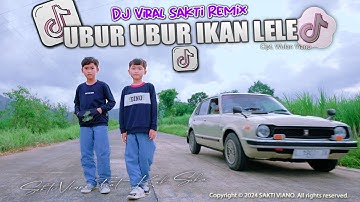 UBUR UBUR IKAN LELE - Sakti Viano Ft. Saka Viano (Official M/V)