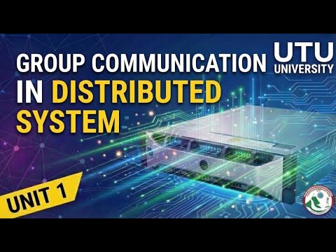 Group communication | Distributed System | utu studies - YouTube