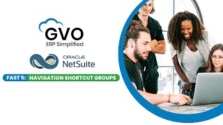 FAST 5: NetSuite Navigation Shortcut Groups | goVirtualOffice